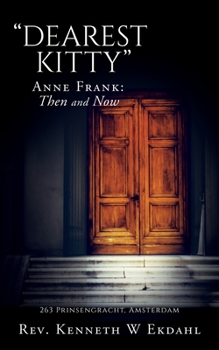 Paperback "Dearest Kitty": Anne Frank: Then and Now Book