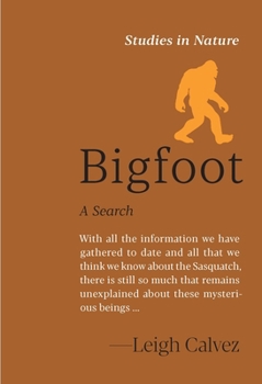 Hardcover Bigfoot: A Search Book