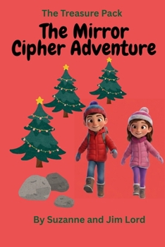 Paperback The Treasure Pack: The Mirror Cipher Adventure Book