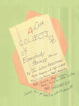 Paperback A=Our Collection of Everybody Storieyz (Stories) Book