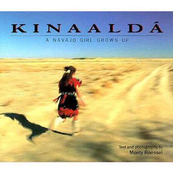School & Library Binding Kinaald: A Navajo Girl Grows Up Book