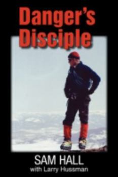 Paperback Danger's Disciple Book