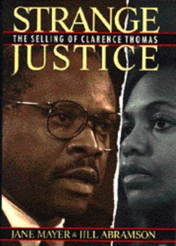 Hardcover Strange Justice: The Selling of Clarence Thomas Book