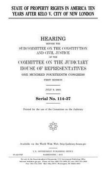 State of property rights in America ten years after Kelo v. City of New London