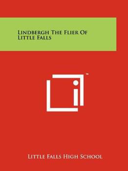 Paperback Lindbergh the Flier of Little Falls Book