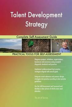 Paperback Talent Development Strategy Complete Self-Assessment Guide Book