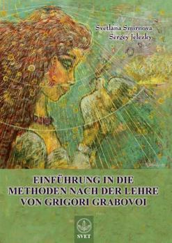 Paperback Einführung in die Methoden nach der Lehre von Grigori Grabovoi - Teil1 [German] Book