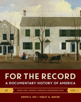 Paperback For the Record: A Documentary History of America Book