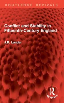 Paperback Conflict and Stability in Fifteenth-Century England (Routledge Revivals) Book