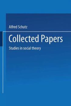 Paperback Collected Papers: Studies in Social Theory Book