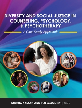 Hardcover Diversity and Social Justice in Counseling, Psychology, and Psychotherapy: A Case Study Approach Book