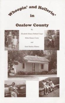 Paperback Whoopin and Hollerin in Onslow County Book