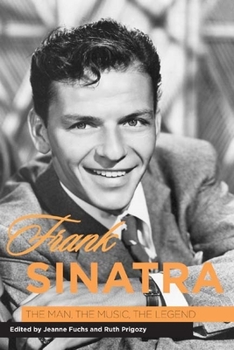 Hardcover Frank Sinatra: The Man, the Music, the Legend Book