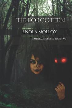 Paperback The Forgotten: The Mentalists Series: Book Two Book