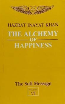 Paperback The Alchemy of Happiness: V. 5 Book