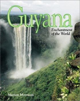 Guyana (Enchantment of the World, Second Series) - Book  of the Enchantment of the World