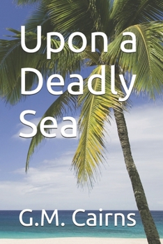 Paperback Upon a Deadly Sea Book