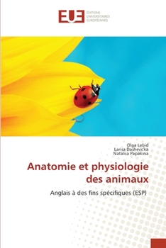 Paperback Anatomie et physiologie des animaux [French] Book