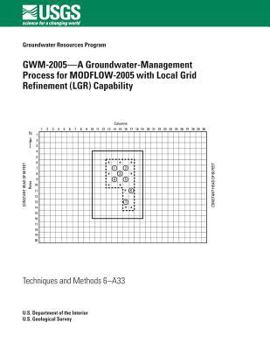 Paperback GWM-2005?A Groundwater-Management Process for MODFLOW-2005 with Local Grid Refinement (LGR) Capability Book