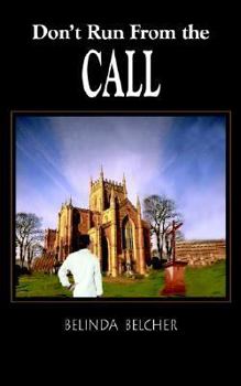 Paperback Don't Run From the Call Book