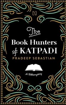 Hardcover The Book Hunters of Katpadi Book