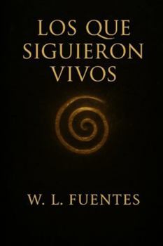Paperback Los que siguieron vivos [Spanish] Book