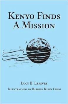 Paperback Kenyo Finds A Mission Book