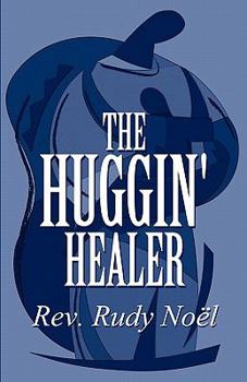 Paperback The Huggin' Healer Book