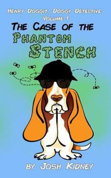 Paperback Henry Doggit, Doggy Detective: The Case of the Phantom Stench Book