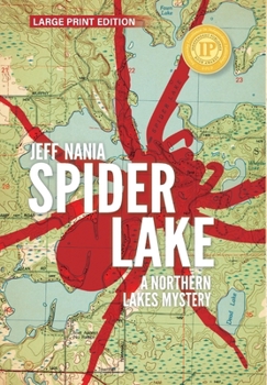 Hardcover Spider Lake: A Northern Lakes Mystery [Large Print] Book