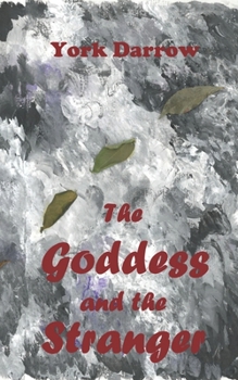 Paperback The Goddess and the Stranger Book