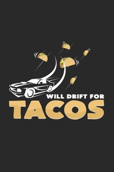 Will drift for tacos: 6x9 Drifting | dotgrid | dot grid paper | notebook | notes