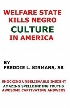 Paperback Welfare State Kills Negro Culture In America Book