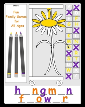 Paperback Fun Family Games for All Ages: Hangman Alternative Hang a Flower A pen and paper game book for kids & adults Simple fun easy for siblings parents eld Book