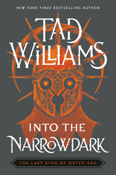 Into the Narrowdark - Book #3 of the Last King of Osten Ard