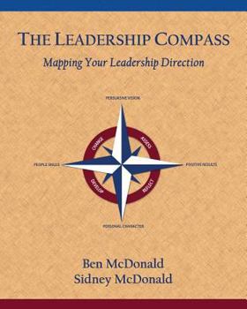 Paperback The Leadership Compass: Mapping Your Leadership Direction Book