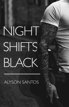 Night Shifts Black - Book #1 of the NSB