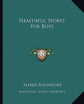 Paperback Healthful Sports For Boys Book