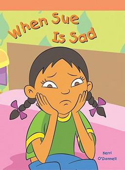 When Sue Is Sad - Book  of the Lecturas del Barrio