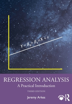 Paperback Regression Analysis: A Practical Introduction Book
