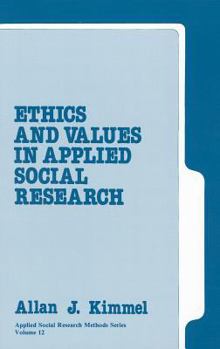 Paperback Ethics and Values in Applied Social Research Book