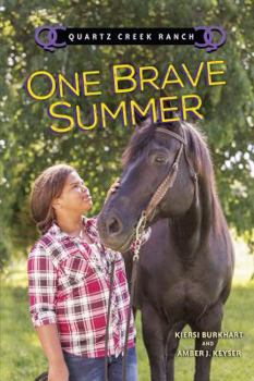 One Brave Summer - Book  of the Quartz Creek Ranch