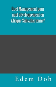 Paperback Quel Management pour quel développement en Afrique Subsaharienne [French] Book