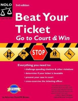 Paperback Beat Your Ticket: Go to Court & Win! Book