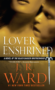 Lover Enshrined, part one - Book #6 of the Black Dagger Brotherhood