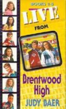 Live from Brentwood High: Undercover Artists, Sarah's Dilemma, Double Danger, Price of Silence, Risky Assignment - Book  of the Live From Brentwood High