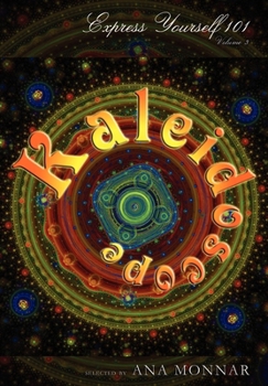 Hardcover Express Yourself 101 Kaleidoscope Volume 3 Book