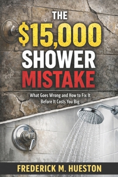 The $15,000 Shower Mistake: What You Need to Know Before Choosing Stone for Your Bathroom