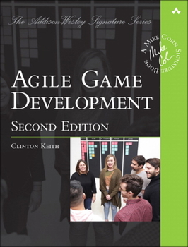 Paperback Agile Game Development: Build, Play, Repeat Book