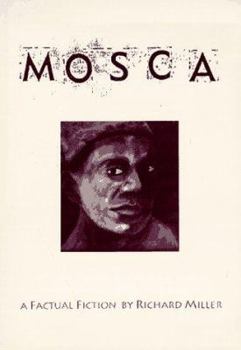 Paperback Mosca: A Factual Fiction Book